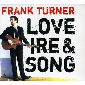 Frank Turner - Love Ire and Song   CD